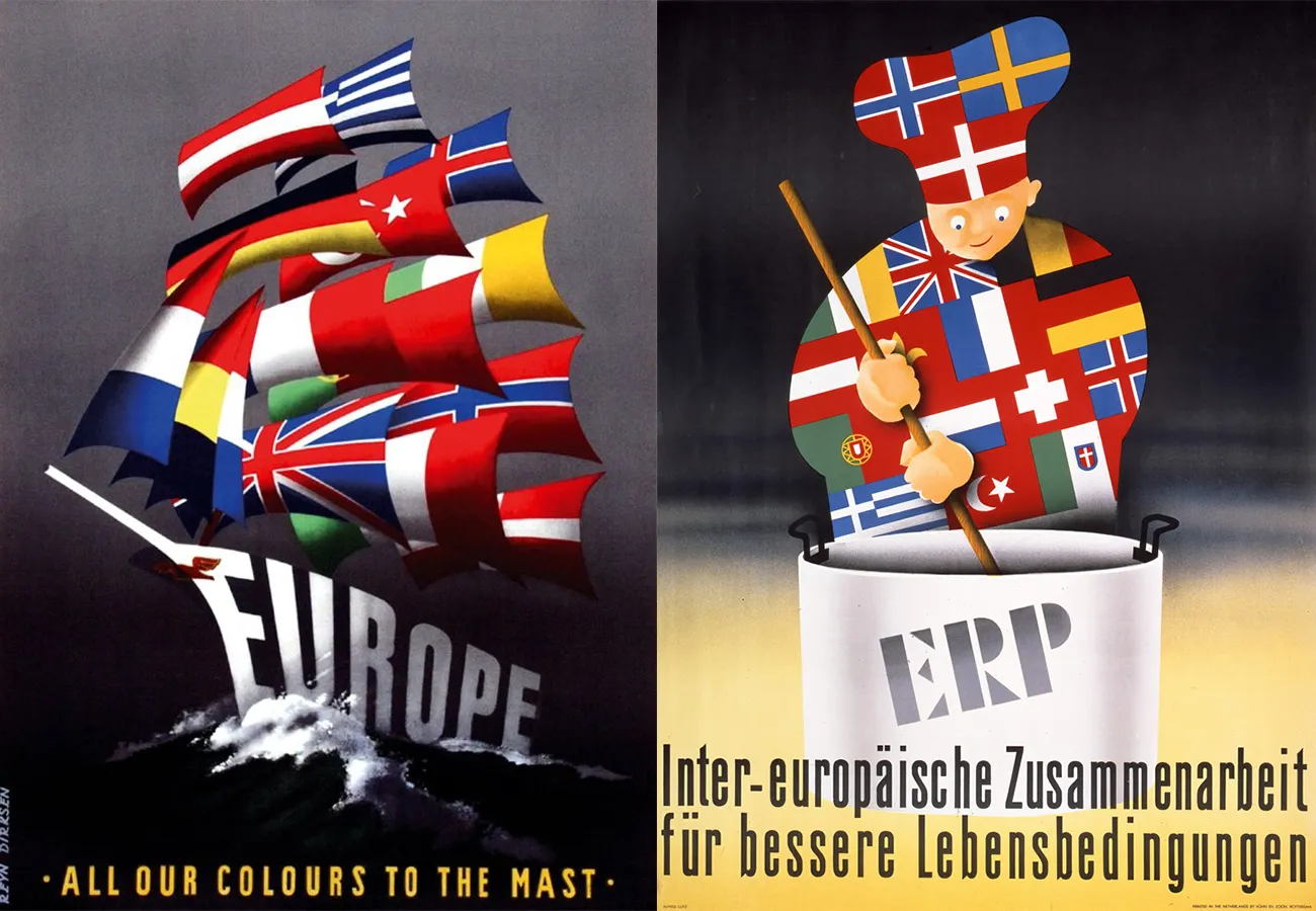 Two posters side by side. The one on the left shows flags of Marshall Plan countries making up a ship's sails. The ship is the word "Europe". The bottom of the poster reads "All Our Colours to the Mast". The poster on the right shows a chef made up of the same flags stirring a large pot that reads "ERP". 